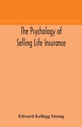 Cover: The psychology of selling life insurance - ALPHA EDITION