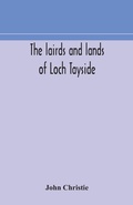 Cover: The lairds and lands of Loch Tayside - ALPHA EDITION