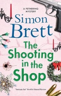 Abbildung von: The Shooting in the Shop - Severn House