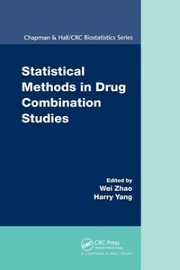 Enlarge image Cover: Statistical Methods in Drug Combination Studies - Chapman & Hall/CRC