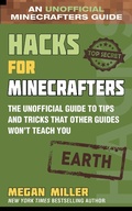 Cover: Hacks for Minecrafters: Earth - Sky Pony Press