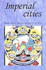 Cover: Imperial Cities - Manchester University Press