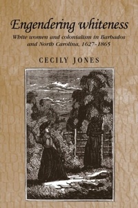 Enlarge image Cover: Engendering Whiteness - Manchester University Press