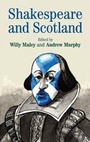 Cover: Shakespeare and Scotland - Manchester University Press