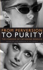 Cover: From Perversion to Purity - Manchester University Press