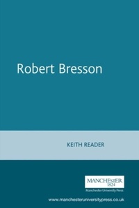 Abbildung von: Robert Bresson - Manchester University Press