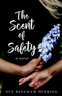 Abbildung von: The Scent of Safety - Author Academy Elite