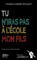 Cover: Tu n'iras pas &agrave; l'&eacute;cole, mon fils - Uppercut