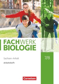 Abbildung von: Fachwerk Biologie - Sachsen-Anhalt 2020 - 7./8. Schuljahr - Cornelsen Verlag