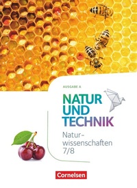 Abbildung von: Natur und Technik - Naturwissenschaften: Neubearbeitung - Ausgabe A - 7./8. Schuljahr: Naturwissenschaften - Cornelsen Verlag