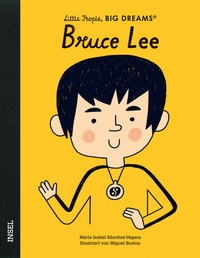 Abbildung von: Little People, Big Dreams - Bruce Lee - Insel