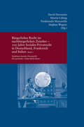 Abbildung von: Bürgerliches Recht im nachbürgerlichen Zeitalter - 100 Jahre Soziales Privatrecht in Deutschland, Frankreich und Italien - Vittorio Klostermann Verlag