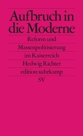Cover: Aufbruch in die Moderne - Suhrkamp