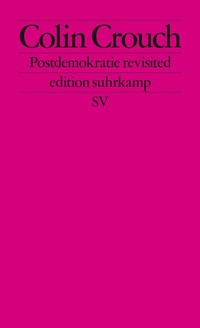 Abbildung von: Postdemokratie revisited - Suhrkamp