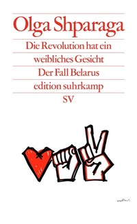 Abbildung von: Die Revolution hat ein weibliches Gesicht - Suhrkamp
