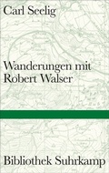 Cover: Wanderungen mit Robert Walser - Suhrkamp