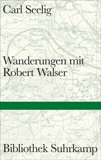 Abbildung von: Wanderungen mit Robert Walser - Suhrkamp
