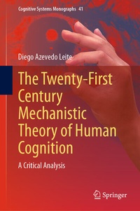 Abbildung von: The Twenty-First Century Mechanistic Theory of Human Cognition - Springer