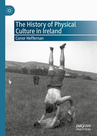 Abbildung von: The History of Physical Culture in Ireland - Palgrave Macmillan