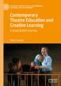 Cover: Contemporary Theatre Education and Creative Learning - Palgrave Macmillan