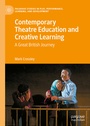 Cover: Contemporary Theatre Education and Creative Learning - Palgrave Macmillan