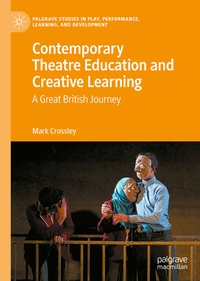 Abbildung von: Contemporary Theatre Education and Creative Learning - Palgrave Macmillan