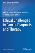 Cover: Ethical Challenges in Cancer Diagnosis and Therapy - Springer