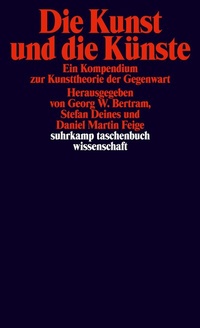 Abbildung von: Die Kunst und die Künste - Suhrkamp