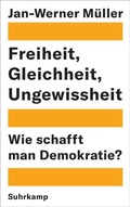 Cover: Freiheit, Gleichheit, Ungewissheit - Suhrkamp