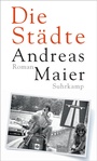Cover: Die Städte - Roman (Ortsumgehung 8) - Suhrkamp