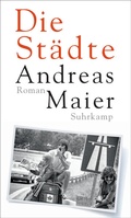 Cover: Die St&auml;dte - Roman (Ortsumgehung 8) - Suhrkamp