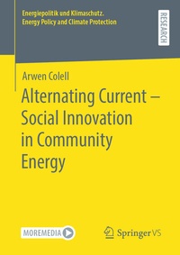 Abbildung von: Alternating Current - Social Innovation in Community Energy - Springer VS
