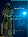 Cover: Die heroische Leidenschaft - Books on Demand