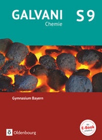 Abbildung von: Galvani - Chemie für Gymnasien - Ausgabe B - Für sprachliche, musische, wirtschafts- und sozialwissenschaftliche Gymnasien in Bayern - Neubearbeitung - Band S1: 9. Jahrgangsstufe - Oldenbourg Schulbuchverlag