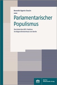 Abbildung von: Parlamentarischer Populismus - Berliner Wissenschafts-Verlag