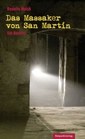 Cover: Das Massaker von San Mart&iacute;n - Rotpunktverlag