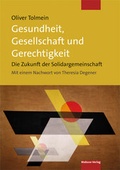 Cover: Gesundheit, Gesellschaft und Gerechtigkeit - Mabuse