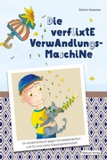 Cover: Die verflixte Verwandlungsmaschine - Mabuse