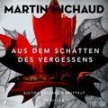 Cover: Aus dem Schatten des Vergessens - steinbach sprechende b&uuml;cher