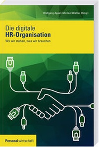 Enlarge image Cover: Die digitale HR-Organisation - F.A.Z. BUSINESS MEDIA GmbH