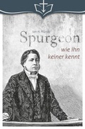 Cover: Spurgeon wie ihn keiner kennt - Sola Gratia Medien