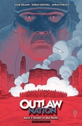 Cover: Outlaw Nation 3 - Direkt in die H&ouml;lle - Dantes Verlag
