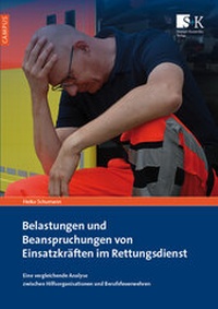 Abbildung von: Belastungen und Beanspruchungen von Einsatzkräften im Rettungsdienst - Stumpf + Kossendey