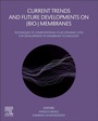 Cover: Current Trends and Future Developments on (Bio-) Membranes - Elsevier