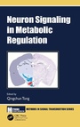 Cover: Neuron Signaling in Metabolic Regulation - CRC Press
