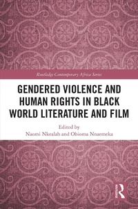Abbildung von: Gendered Violence and Human Rights in Black World Literature and Film - Routledge