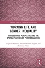 Cover: Working Life and Gender Inequality - Routledge