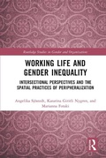 Cover: Working Life and Gender Inequality - Routledge