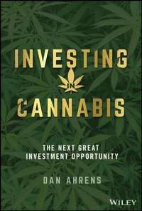 Abbildung von: Investing in Cannabis - Wiley