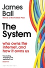 Cover: The System - Bloomsbury Publishing PLC